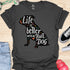 Life is better with a bulldog - V9 - Artistic Inset T-Shirt